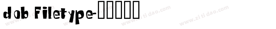 dob Filetype字体转换
